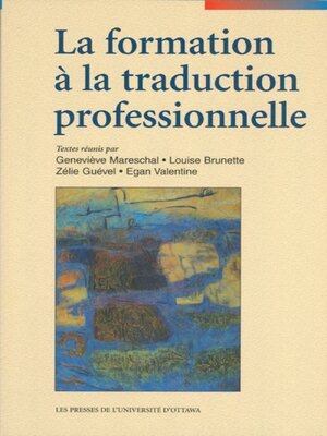 cover image of La Formation à la traduction professionnelle